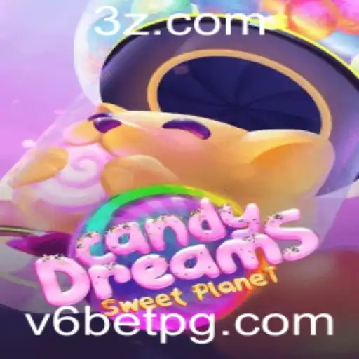 CandyDreams: A Evolução do Jogo com a Versão v6 bet