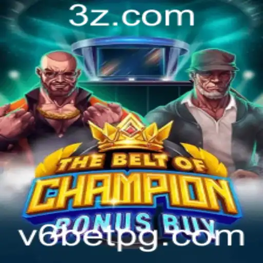 Explorando o Universo de TheBeltOfChampionBonusBuy: Regras, Estratégias e Destaques Atuais