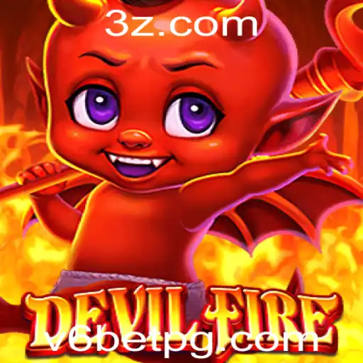 Descubra o Mundo de Emoções e Desafios de DevilFire v6 bet